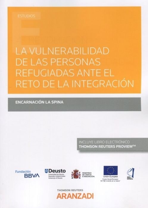 VULNERABILIDAD DE LAS PERSONAS REFUGIADAS ANTE EL RETO DE L (Book)