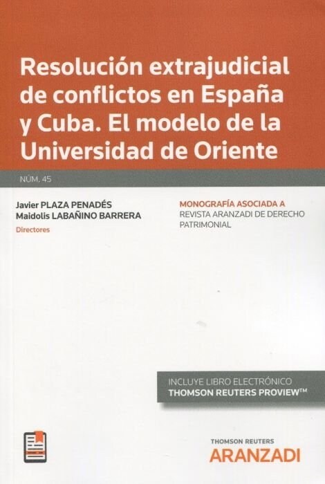 RESOLUCION EXTRAJUDICIAL DE CONFLICTOS EN ESPANA Y CUBA (Book)