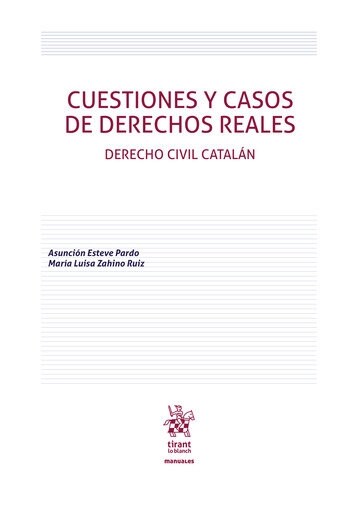 CUESTIONES Y CASOS DE DERECHOS REALES DERECHO CIVIL CATALAN (Book)