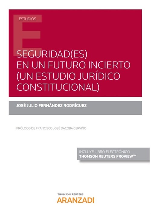 SEGURIDADES EN UN FUTURO INCIERTO UN ESTUDIO JURIDICO CO (Book)