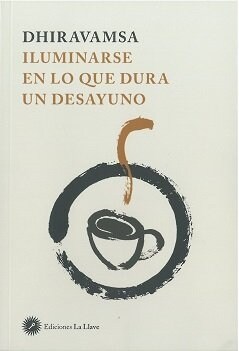 ILUMINARSE EN LO QUE DURA UN DESAYUNO (Book)