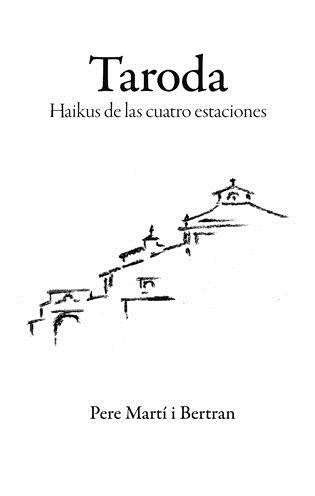 TARODA HAIKUS DE LAS CUATRO ESTACIONES (Paperback)