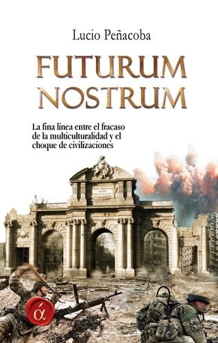 FUTURUM NOSTRUM (Paperback)