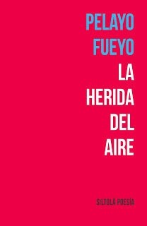 HERIDA DEL AIRE,LA (Paperback)