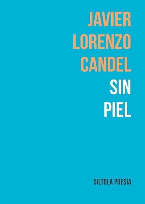 SIN PIEL (Book)