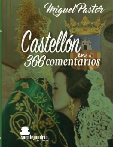 CASTELLON EN 366 COMENTARIOS (Book)