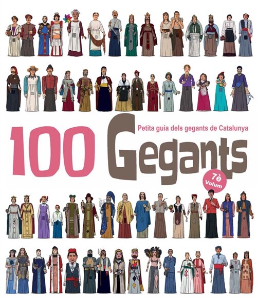 100 GEGANTS VOLUM 7 CATALAN (Paperback)