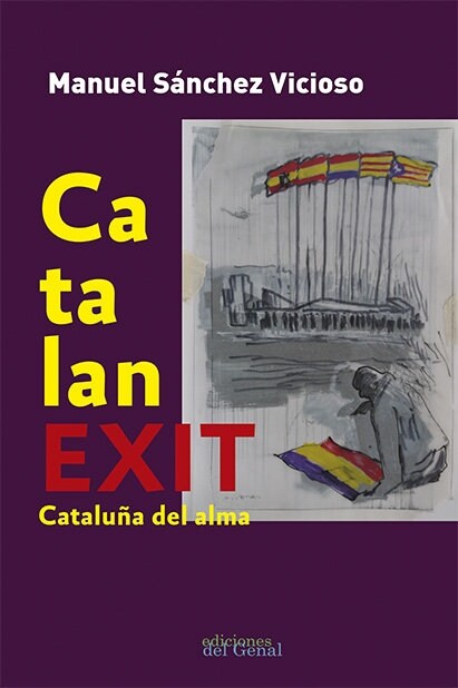 CATALANEXIT. CATALUNA DEL ALMA (Book)