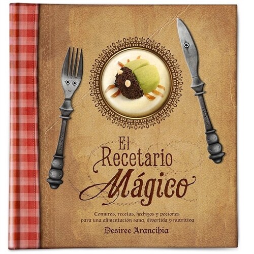 RECETARIO MAGICO,EL (Hardcover)