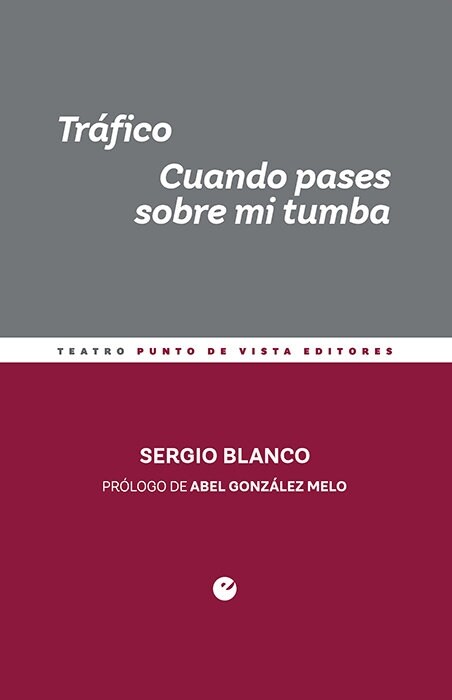 TRAFICO CUANDO PASES SOBRE MI TUMBA (Book)
