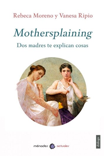 MOTHERSPLAINING (Paperback)