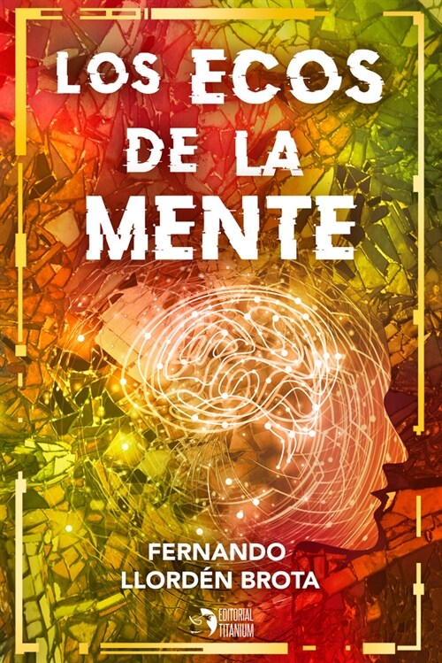 ECOS DE LA MENTE,LOS (Paperback)