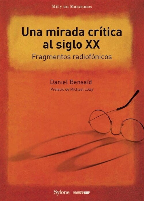 UNA MIRADA CRITICA AL SIGLO XX (Book)