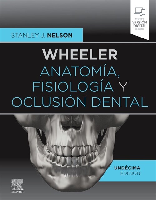 WHEELER ANATOMIA FISIOLOGIA Y OCLUSION D (Book)