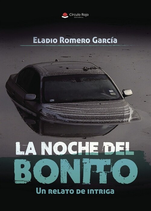 LA NOCHE DEL BONITO (Book)