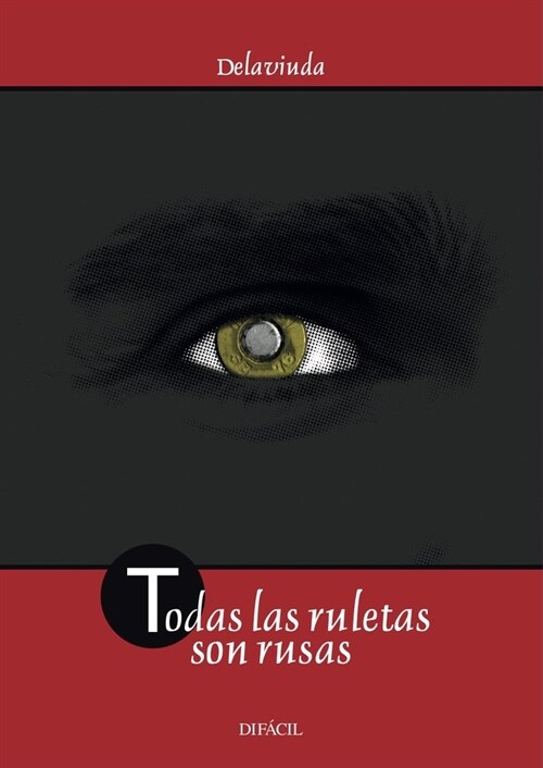 TODAS LAS RULETAS SON RUSAS (Paperback)