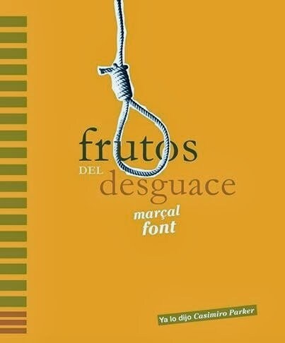 FRUTOS DEL DESGUACE +CD (Book)