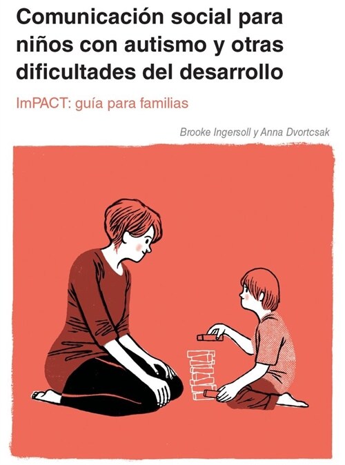 IMPACT COMUNICACION SOCIAL NINOS AUTISMO OTRAS DIFICULTADES (Book)