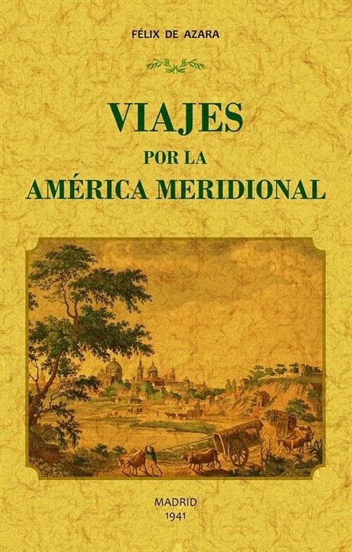 VIAJES POR LA AMERICA MERIDIONAL 2T1V (Book)