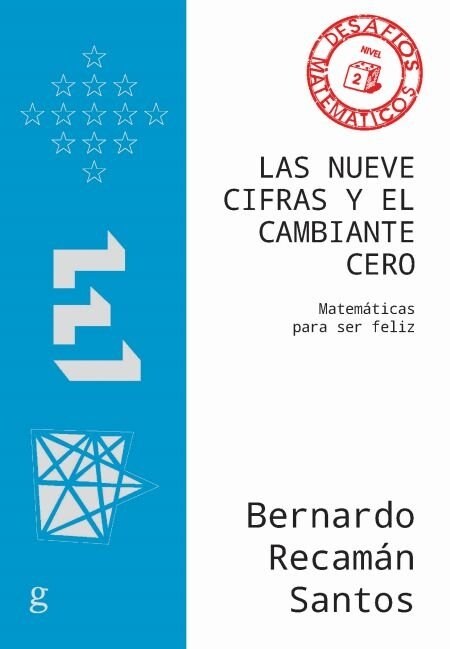 NUEVE CIFRAS Y EL CAMBIANTE CERO,LAS (Book)