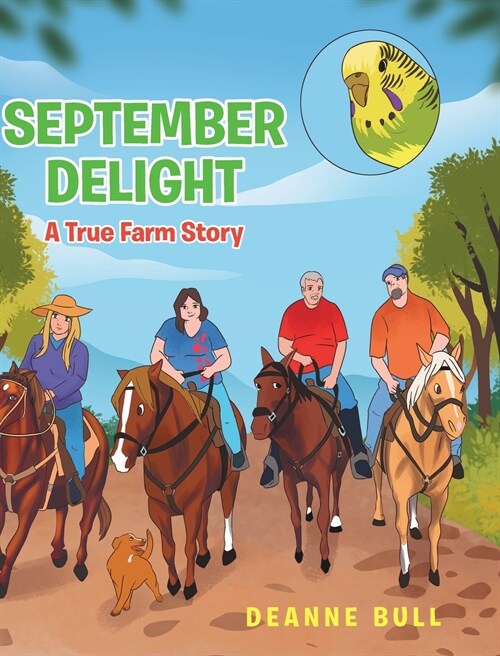 September Delight: A True Farm Story (Hardcover)