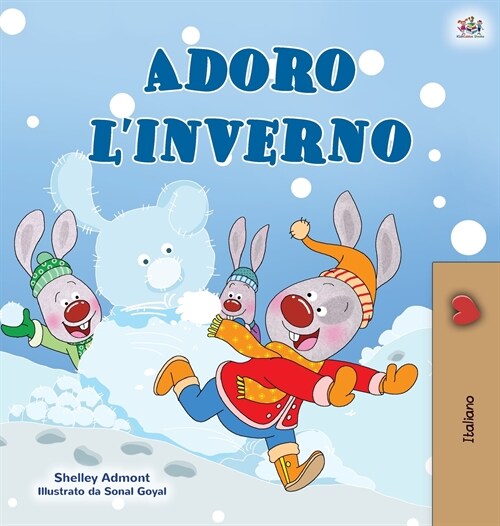 I Love Winter (Italian Book for Kids) (Hardcover)