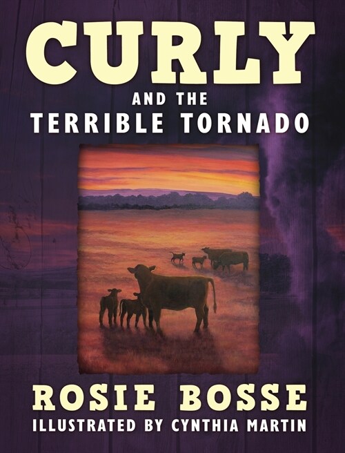 Curly and the Terrible Tornado (Hardcover)