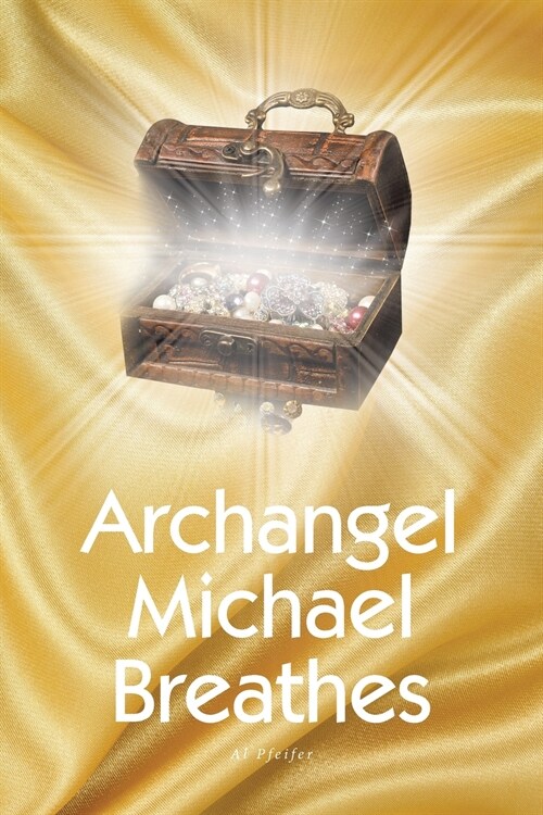 Archangel Michael Breathes (Paperback)