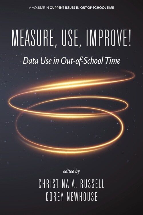 Measure, Use, Improve! (Paperback)