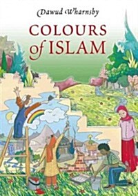 Colours of Islam (Hardcover)