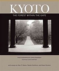 Kyoto: The Forest Within the Gate (Paperback)