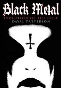 Black Metal: Evolution of the Cult (Paperback)