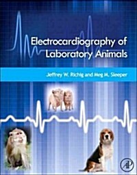 Electrocardiography of Laboratory Animals (Hardcover)