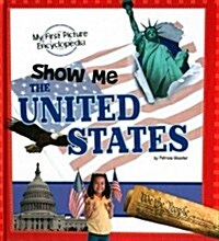 Show Me the United States (Library Binding)