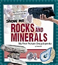 Show Me Rocks and Minerals (Paperback)