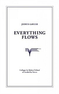 Everything Flows (Paperback)