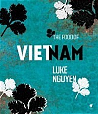 The Food of Vietnam (Hardcover)