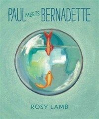 Paul Meets Bernadette (Hardcover)