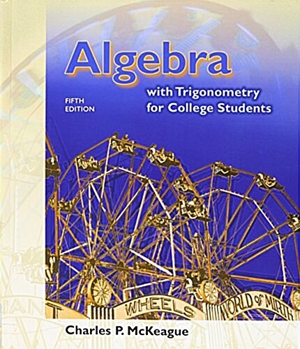 Algebra with Trigonometry for College Students (with Infotrac Printed Access Card ) [With CDROM] (Hardcover, 5, Revised)