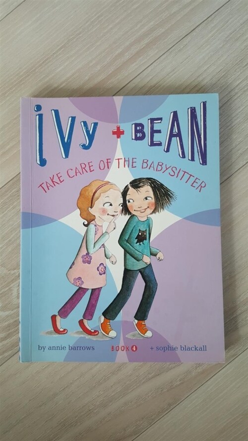 [중고] Ivy + Bean Take Care of the Babysitter (Paperback)