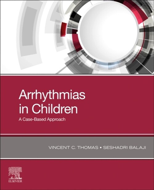 Arrhythmias in Children: A Case-Based Approach (Paperback)