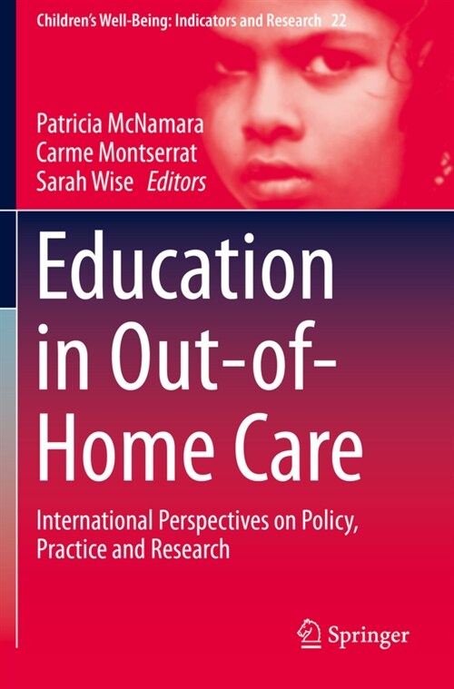 Education in Out-Of-Home Care: International Perspectives on Policy, Practice and Research (Paperback, 2019)