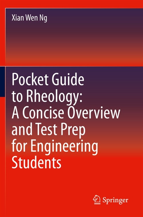 Pocket Guide to Rheology: A Concise Overview and Test Prep for Engineering Students (Paperback)