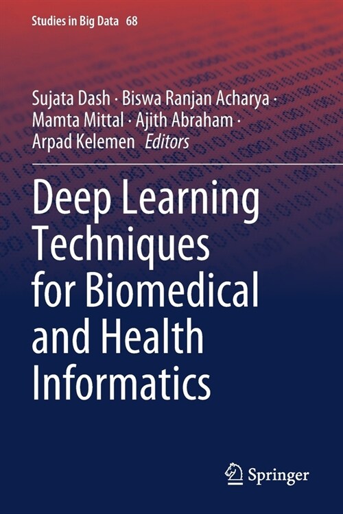 Deep Learning Techniques for Biomedical and Health Informatics (Paperback)
