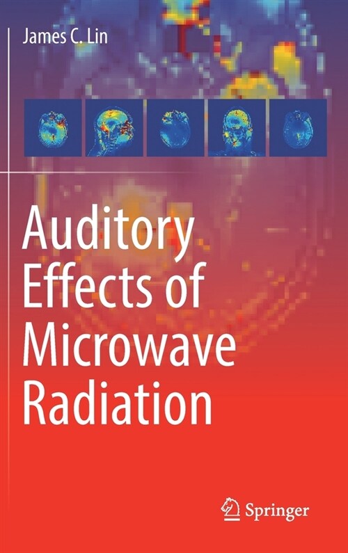 Auditory Effects of Microwave Radiation (Hardcover)