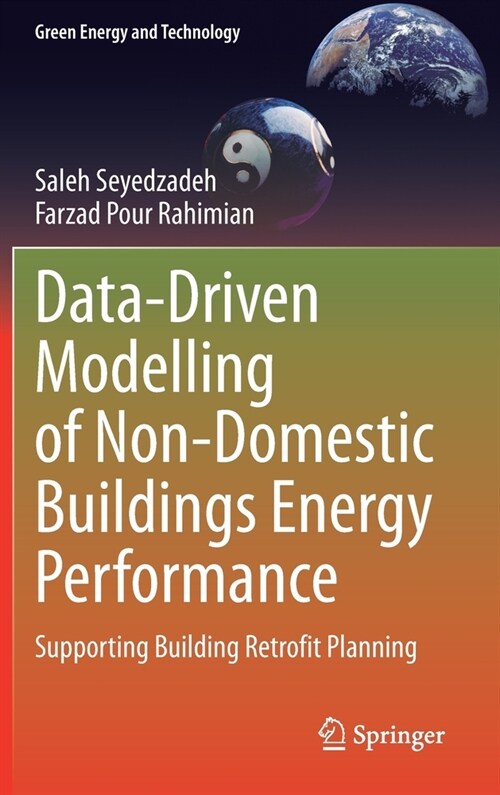 Data-Driven Modelling of Non-Domestic Buildings Energy Performance: Supporting Building Retrofit Planning (Hardcover, 2021)