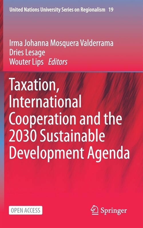 Taxation, International Cooperation and the 2030 Sustainable Development Agenda (Hardcover)