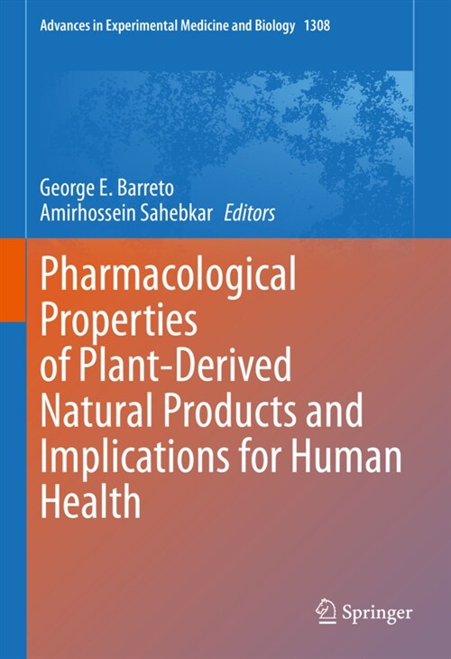 Pharmacological Properties of Plant-Derived Natural Products and Implications for Human Health (Hardcover)
