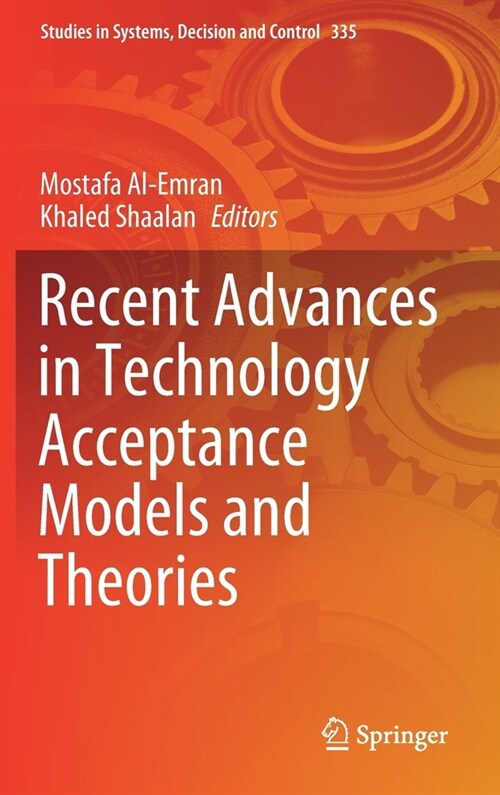 Recent Advances in Technology Acceptance Models and Theories (Hardcover)