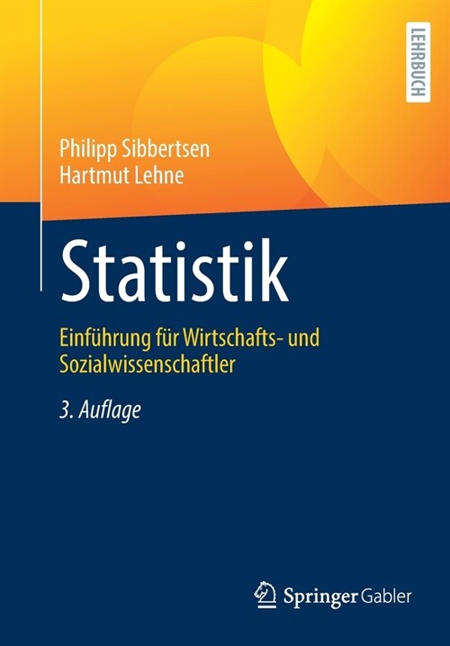 Statistik: Einf?rung F? Wirtschafts- Und Sozialwissenschaftler (Paperback, 3, 3., Korr. U. Ub)